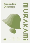 Kumandanı Öldürmek