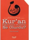 Kuran Bugün İnseydi Muhtevası Ne Olurdu?