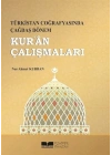 Kuran Çalışmaları - Türkistan Coğrafyasında Çağdaş Dönem