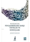 Kuranda Peygamberlere Karşı Tavırlar ve Sonuçları