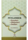 Kuran-ı Kerimde Geçen Peygamber Kıssaları Hikayeleri Duaları