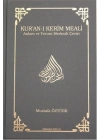 Kuran-ı Kerim Meali Anlam ve Yorum Merkezli Çeviri (Orta Boy)