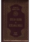 Kuran-ı Kerim ve Açıklamalı Meali Bilgisayar Hatlı (Cep Boy - Kılıflı Fermuarlı)