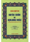Kuran-ı Kerim ve Açıklamalı Meali (Cep Boy-Ciltli-Şamua)