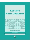 Kuranı Nasıl Okudular?
