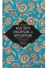 Kuranı Okumak ve Anlamak - Kitabu Adabi Tilaveti’l-Kur’an