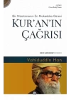 Kuranın Çağrısı  Bir Müslümanın En Mukaddes Görevi