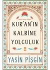 Kuranın Kalbine Yolculuk