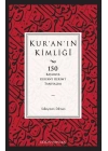 Kuranın Kimliği  150 Başlıkta Kur’an’ı Kerim’i Tanıyalım