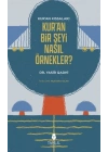 Kuranın Kıssaları; Kuran Bir Şeyi Nasıl Örnekler?