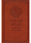 Kuran Mesajı / Meal-Tefsir Mushaflı (Orta Boy-Şamua-Ciltli)