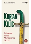 Kuran ve Kılıç; Türkler Nasıl Müslüman Oldu?-Ciltsiz