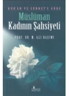 Kuran ve Sünnete Göre Müslüman Kadının Şahsiyeti
