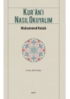 Kur’an-ı Nasıl Okuyalım