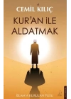 Kur’an ile Aldatmak
