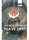 Kur’an Tilavetinde Dua ve Zikir