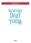 Kur’an’a Göre Dört Terim