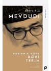 Kur’an’a Göre Dört Terim