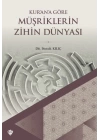 Kurana Göre Müşriklerin Zihin Dünyası