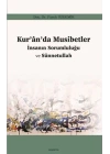 Kur’an’da Musibetler - İnsanın Sorumluluğu ve Sünnetullah