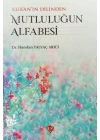 Kuranın Dilinden Mutluluğun Alfabesi