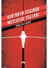 Kuranın Işığında Mutluluk Yolları