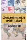 Küresel Ekonomik Kriz ve Yeni Dünya Düzeni