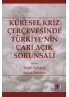 Küresel Kriz Çerçevesinde Türkiyenin Cari Açık Sorunsalı