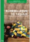 Küreselleşme ve Yaşlılık  Eleştirel Gerontolojiye Giriş