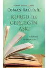 Kurgu ile Gerçeğin Aşkı