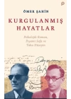 Kurgulanmış Hayatlar