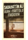 Kürk Mantolu Madonna - Türk Edebiyatı Klasikleri (Ciltli)