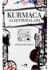 Kurmaca Alıştırmaları