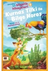 Kurnaz Tilki ile Bilge Horoz - Çocuklar İçin Bilgelik Hikayeleri 5
