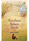 Kurtlara Selam Söyle