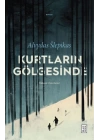 Kurtların Gölgesinde