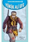 Kurtuluş Savaşı Kahramanları-5 Yörük Ali Efe