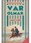 Kurtuluş Savaşı Üçlüsü 1 - Var Olmak
