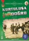 Kurtuluşa Doğru - Türkiye Cumhuriyeti Kuruluş 4