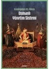 Kuruluşunun 725. Yılında Osmanlı Yönetim Sistemi