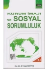 Kurum İmajı ve Sosyal Sorumluluk