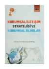 Kurumsal İletişim Stratejisi ve Kurumsal Bloglar