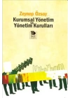 Kurumsal Yönetim ve Yönetim Kurumları