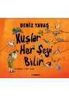 Kuşlar Her Şeyi Bilir