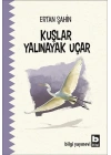 Kuşlar Yalınayak Uçar