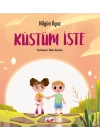 Küstüm İşte