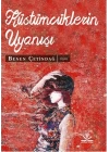Küstümcüklerin Uyanışı