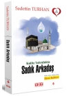 Kutlu Yolculukta Sadık Arkadaş