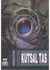 Kutsal Taş İnsanlığın Uzun Öyküsü