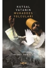Kutsal Vatanın Mukaddes Yolcuları